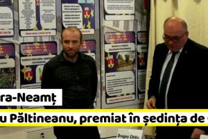 Neamţ: Radu Păltineanu, premiat în şedinţa de Consiliu Local Piatra-Neamţ (FOTO)