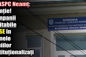 DGASPC Neamţ: Atenţie! Campanii caritabile FALSE în numele copiilor instituţionalizaţi