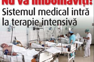 Sistemul medical, îmbolnăvit de autorităţi