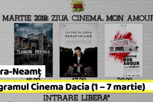 Piatra-Neamţ: Hai la FILM! Programul Cinema Dacia în perioada 1 – 7 martie
