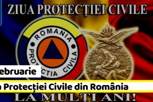 28 februarie: Ziua Protecţiei Civile din România