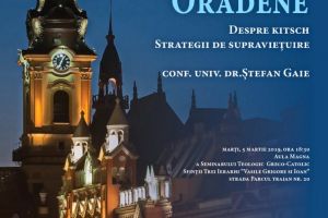 Orădenii chemaţi să afle mai multe despre kitsch, la Seminarul Greco-Catolic