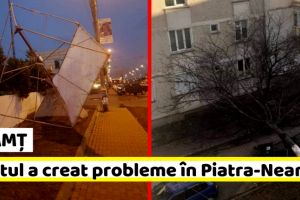 NEAMȚ: Vântul a creat probleme în Piatra-Neamţ (FOTO)