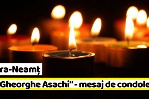 NEAMȚ: Colegiul Naţional „Gheorghe Asachi” din Piatra-Neamţ – mesaj de condoleanţe