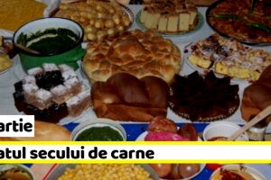 3 martie: Lăsatul secului de carne. De mâine începe Săptămâna Albă