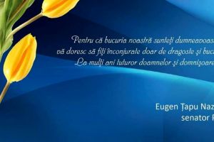 NEAMȚ: Eugen Țapu-Nazare: „Pentru că bucuria noastră sunteţi dumneavoastră…”