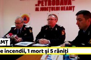 NEAMȚ: 67 de incendii, 1 mort şi 5 răniţi în primele două luni
