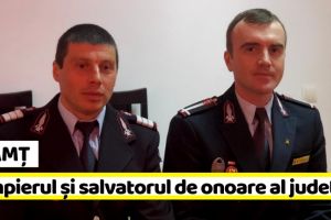 NEAMȚ: Pompierul şi salvatorul de onoare al judeţului Neamţ