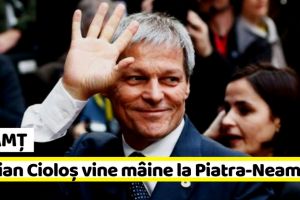 NEAMȚ: Dacian Cioloş va fi prezent mâine, 12 martie, la Piatra-Neamţ