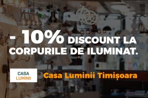 Dă o nouă lumină casei tale! În showroom-ul Casa Luminii ai 10% discount la corpurile de iluminat