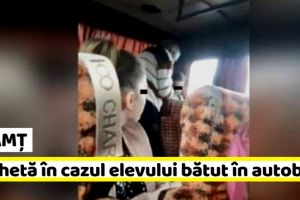 NEAMȚ: Poliţiştii anchetează cazul elevului bătut de şoferul unui autobuz