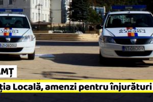 NEAMȚ: Poliţia Locală Piatra-Neamţ, amenzi pentru înjurături, scandal, cerşetorie