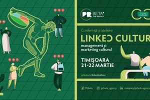 Începe Conferinţa Linked Culture – Management şi Marketing Cultural