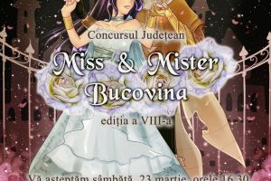 Concursul judeţean „Miss & Mister Bucovina”