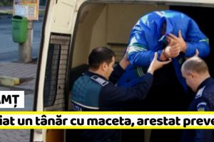 NEAMȚ: A tăiat un tânăr cu maceta, arestat preventiv