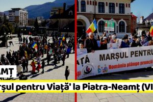 NEAMȚ: „Marşul pentru Viaţă” pe străzile din Piatra-Neamţ (VIDEO)