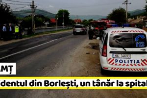 NEAMȚ: Accidentul din Borleşti, un tânăr la spital