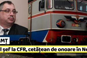 NEAMȚ: Cetăţean de onoare al oraşului Târgu-Neamţ, noul şef la CFR