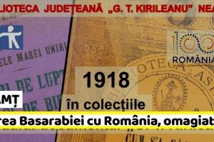 NEAMȚ: Unirea Basarabiei cu România, omagiată la Biblioteca Judeţeană