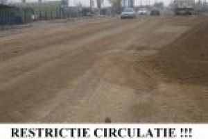 Atentie braileni! Restrictie de circulatie pe strada Focsani
