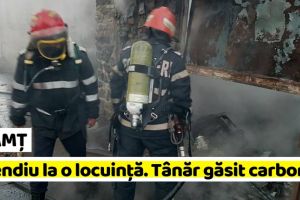NEAMȚ: Incendiu la o locuinţă. Un tânăr găsit carbonizat
