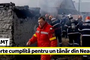 NEAMȚ: Tânăr cu dizabilităţi locomotorii, mort într-un incendiu. Pompierii au stabilit cauza (VIDEO)