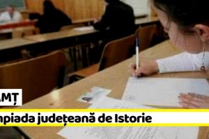 NEAMȚ: Olimpiada judeţeană de Istorie