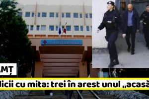 NEAMȚ: Medicii acuzaţi de luare de mită, 3 rămân încă 30 de zile după gratii