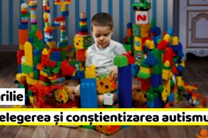 2 aprilie: Ziua Internaţională de Conştientizare a Autismului