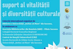 Colocviu Internaţional la Biblioteca Universităţii din Suceava