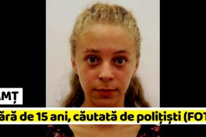 NEAMȚ: Tânără de 15 ani, dispărută, căutată de poliţişti. Dacă aveţi informaţii, sunaţi la „112” (FOTO)