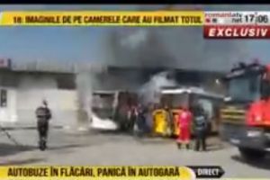 Se intampla in Romania. Panica in autogara. Autobuze in flacari. Zeci de pompieri la interventie. Pasageri panicati