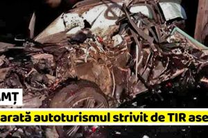 NEAMȚ: Aşa arată autoturismul strivit de TIR aseară (FOTO)
