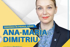 Ana-Maria Dimitriu: “PNL merge în Parlamentul European cu profesionişti, care să dezvolte România cu bani europeni”