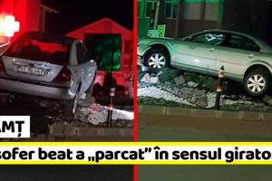 NEAMȚ: Un şofer beat s-a „urcat” cu maşina pe un sens giratoriu (FOTO)