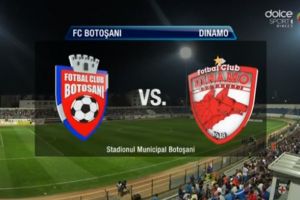 Astăzi: FC Botoşani- Dinamo Bucureşti