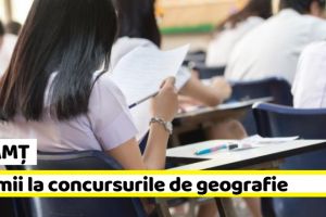 NEAMȚ: Rezultatele elevilor nemţeni la concursurile de geografie