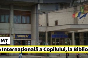 NEAMȚ: Ziua Internaţională a Copilului, sărbătorită la Biblioteca Judeţeană