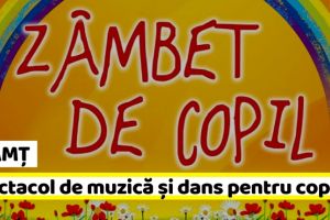NEAMȚ: Spectacol de muzică şi dans pentru copii