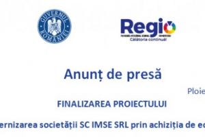 IMSE SRL anunta finalizarea proiectului „Modernizarea societatii SC IMSE SRL prin achizitia de echipamente”