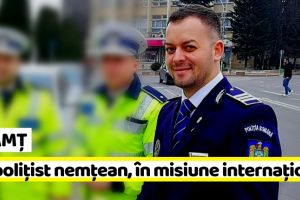 NEAMȚ: Un poliţist din Neamţ, în misiune internaţională la Londra