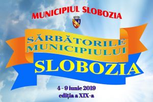Sărbătorile Sloboziei 2019. Program