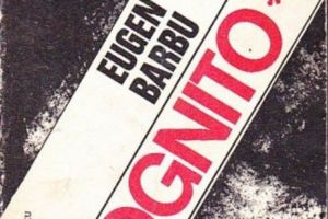 „Principele” şi-a săpat „Incognito”, de unul singur, „Groapa”. Povestea celui mai mare scandal al literaturii române. Plagiatul lui Eugen Barbu şi excluderea sa din Uniunea Scriitorilor