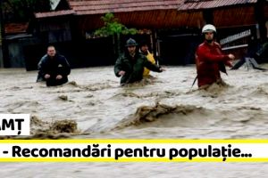 NEAMȚ: DSP – Recomandări pentru populaţia din zonele afectate de inundaţii