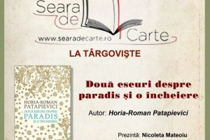 “Două eseuri despre paradis şi o încheiere” se discută la Seara de carte