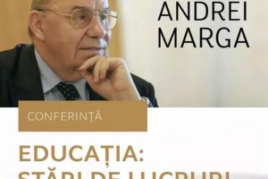 Universitarul Andrei Marga conferenţiază la Universitatea ”Ștefan cel Mare” pe tema ...