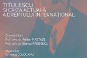 Adrian Năstase la Craiova. Conferinţa „Dreptul forţei sau forţa dreptului? Titulescu şi criza actuală a dreptului internaţional”