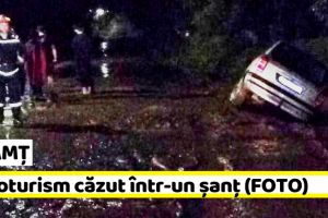 NEAMȚ: Intervenţie pentru degajarea unui autoturism căzut într-un şanţ (FOTO)