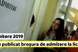 Admitere liceu 2019: ISJ Neamţ a publicat broşura de admitere la liceu, numărul de clase şi ultimele medii de anul trecut