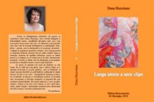 „Lunga istorie a unor clipe”…îşi întâmpină cititorii…